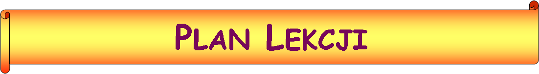 Zw�j poziomy: Plan Lekcji